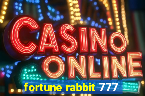 fortune rabbit 777